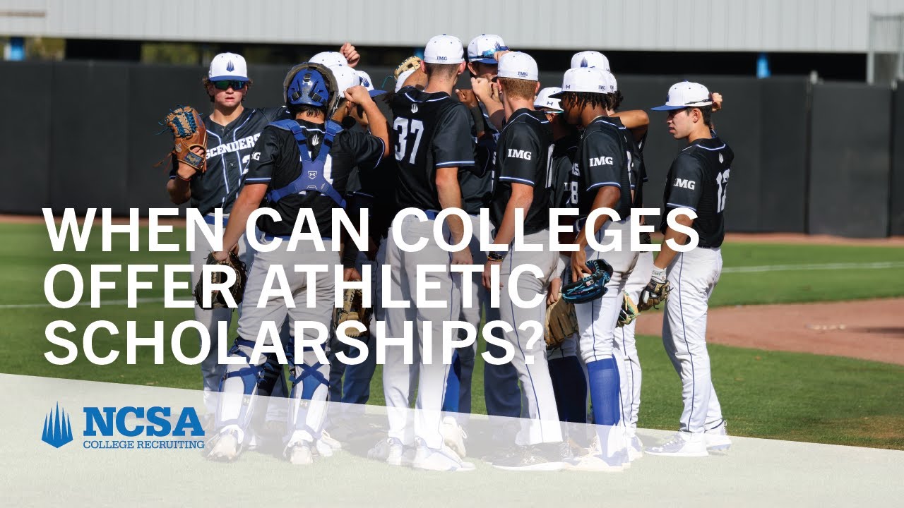 When Can Colleges Offer Athletic Scholarships?