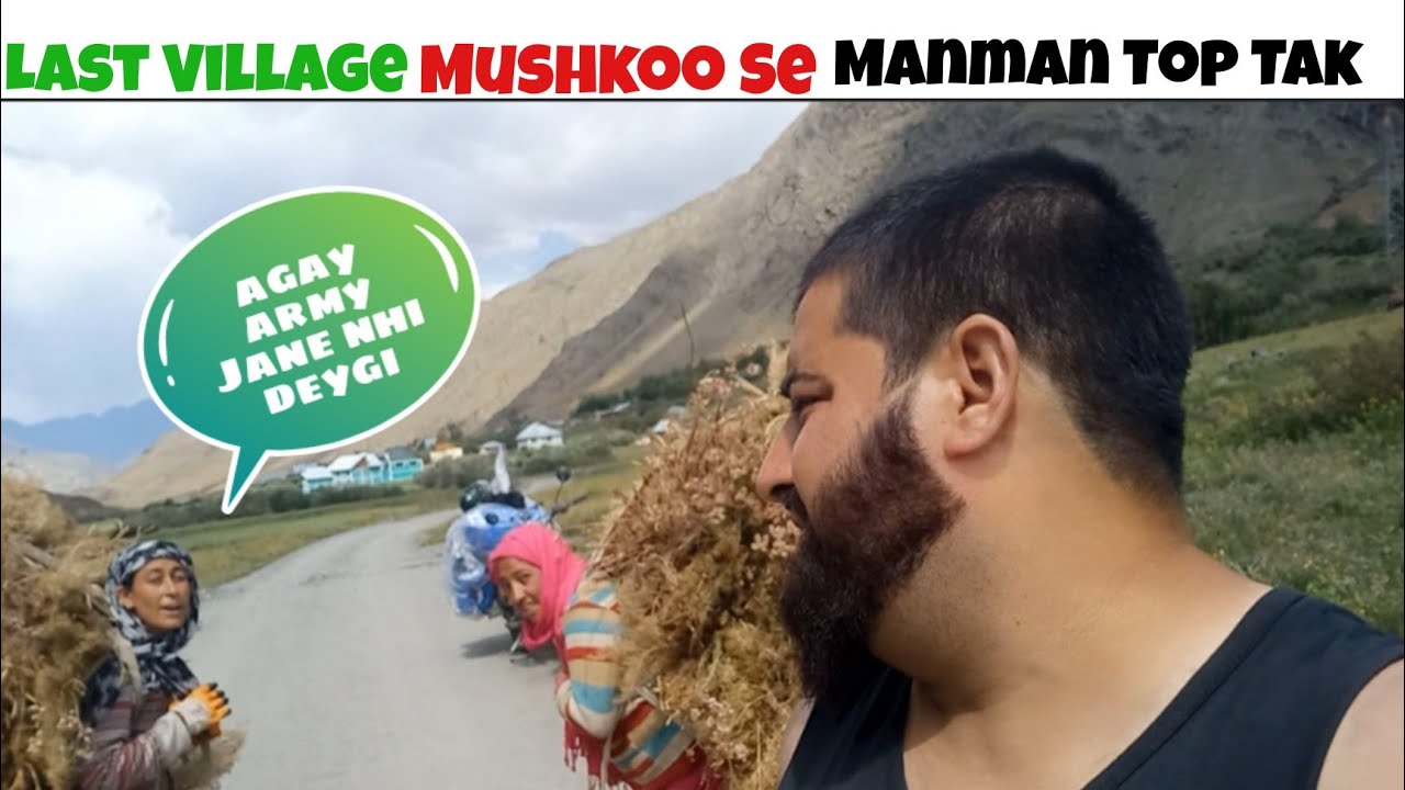 Mushkoh Village | Last Village Drass| Mushkoh Valley | Manman Top | Unexplored Drass | Ep.4