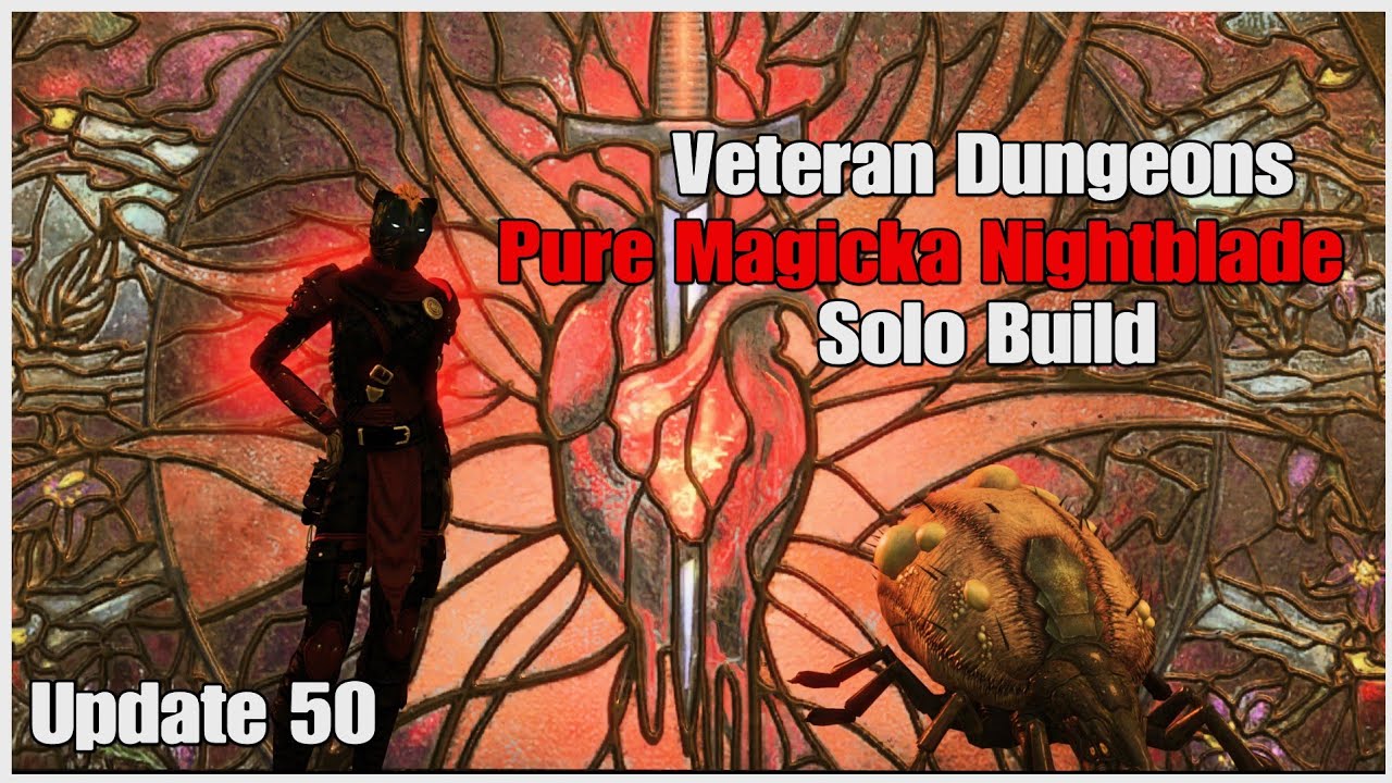 ESO Pure Magicka Nightblade Solo Build Update 50