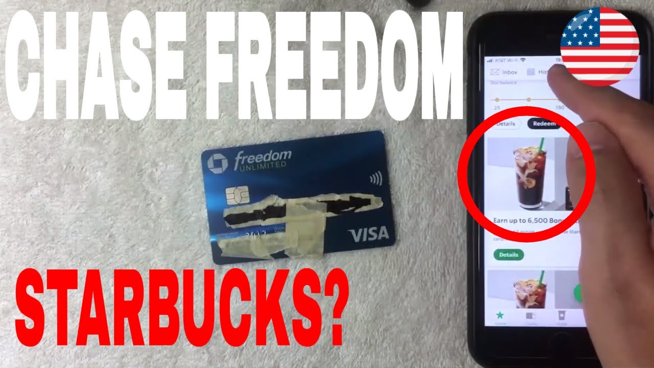 ✅  Can You Use Chase Freedom Unlimited Credit Card On Starbucks App 🔴