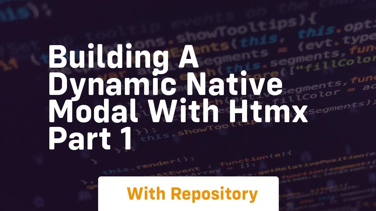 Building a dynamic native modal with htmx part 1