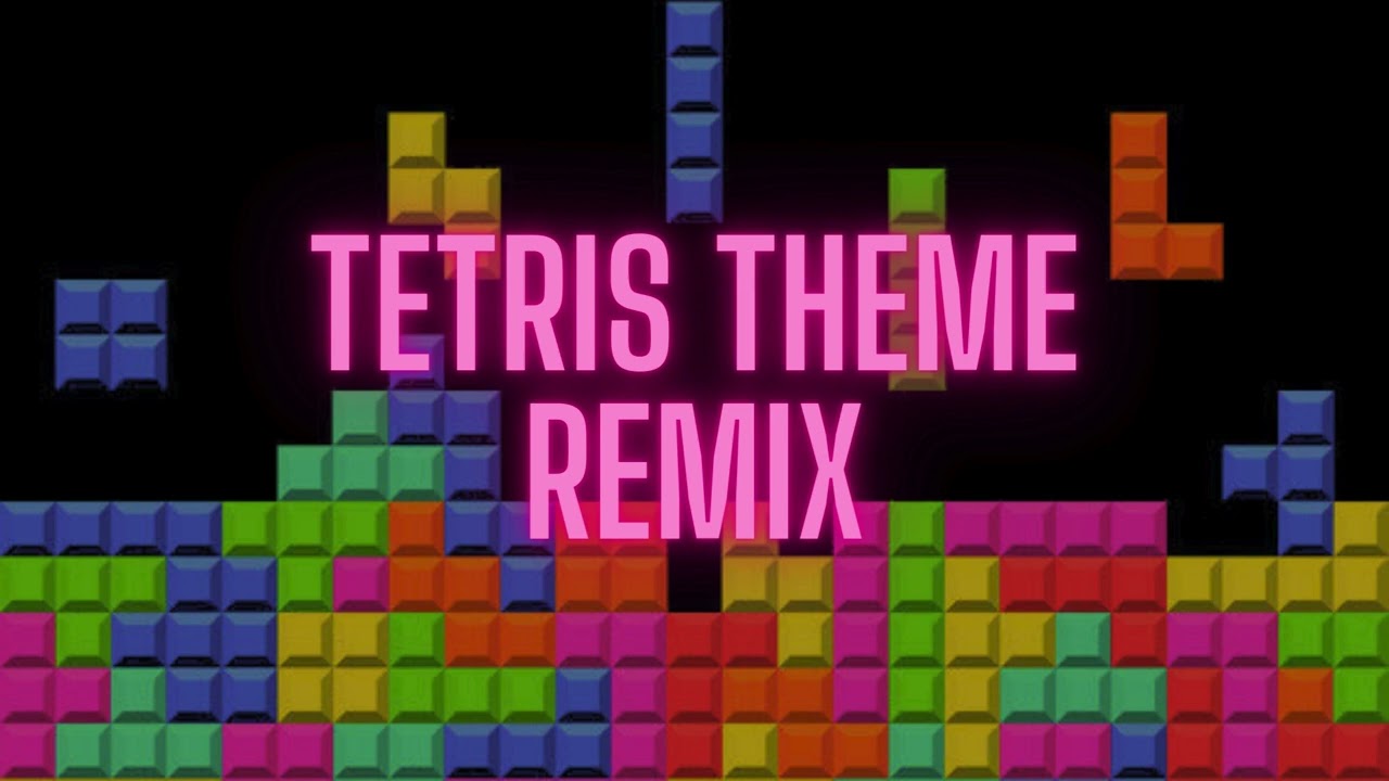 Tetris theme remix (READ DESC)