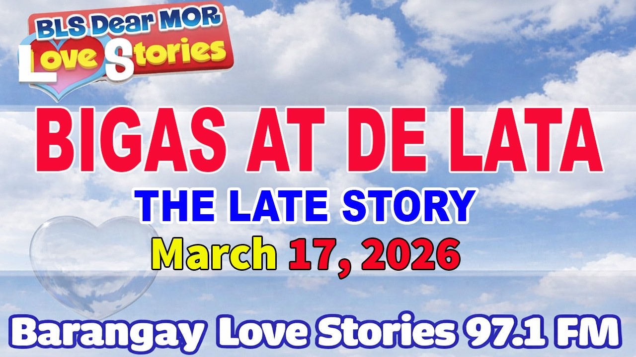 BIGAS AT DE LATA - KATE _ Barangay Love Stories Full Episode _ Papa Dudut _ March 17, 2026