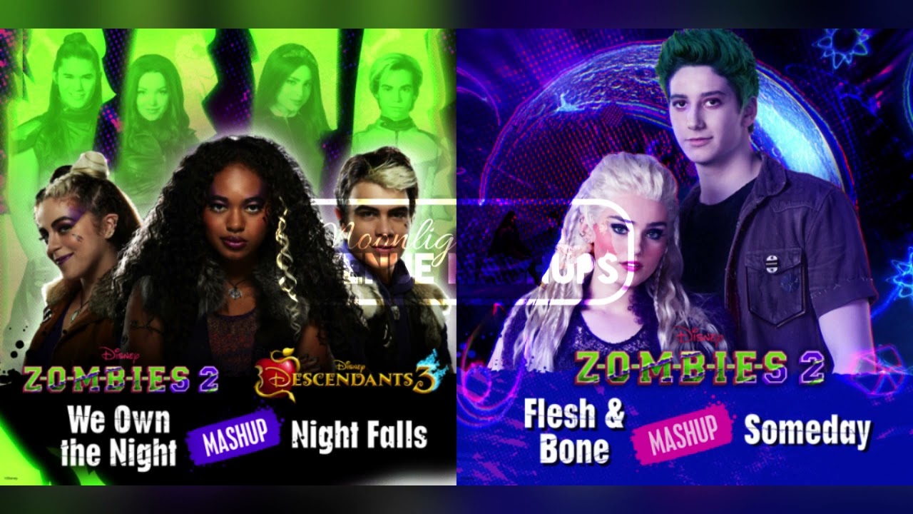 (REUP!) Descendants & ZOMBIES Cast - We Own The Night Falls/Flesh & Bone Someday (Double Mashup!)