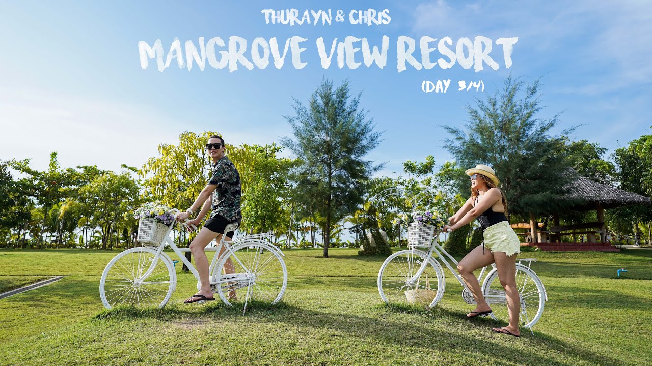 Mangrove View Resort (Day 2/3)