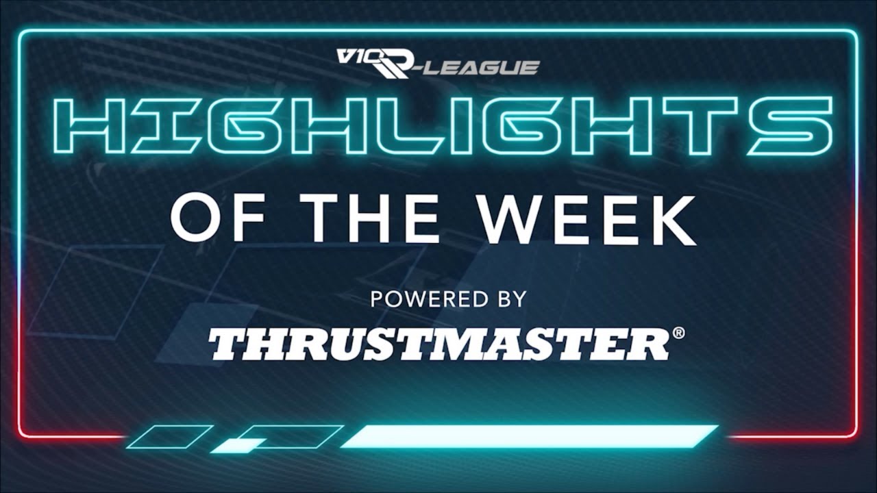 THRUSTMASTER Highlights Of The Week | Week 1 | V10 R-League