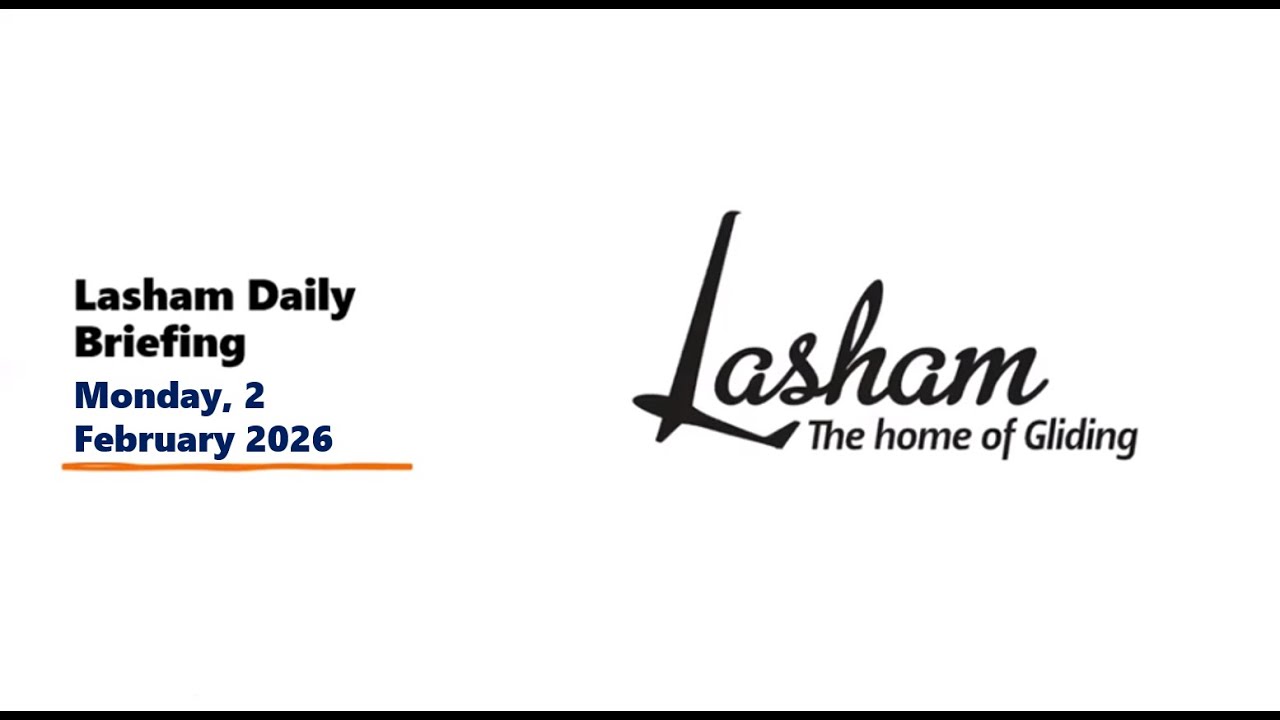 Lasham Daily Briefing - Monday 2nd February 2026