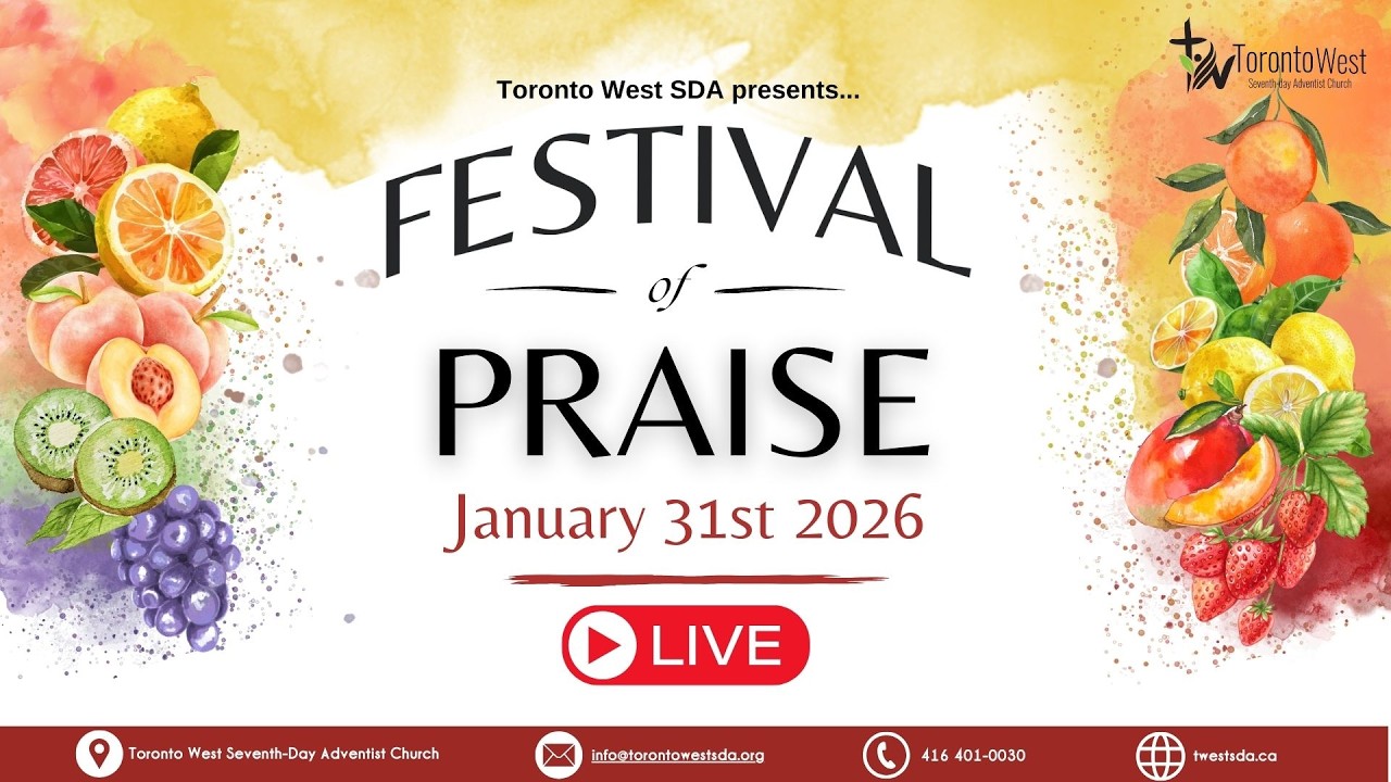 Toronto West SDA | Festival of Praise