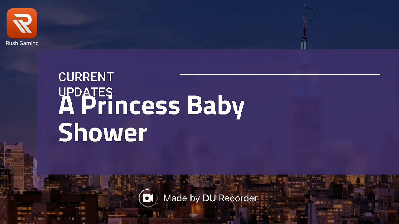 A ROYAL PRINCESS BABY SHOWER INFORMATION AND UPDATES