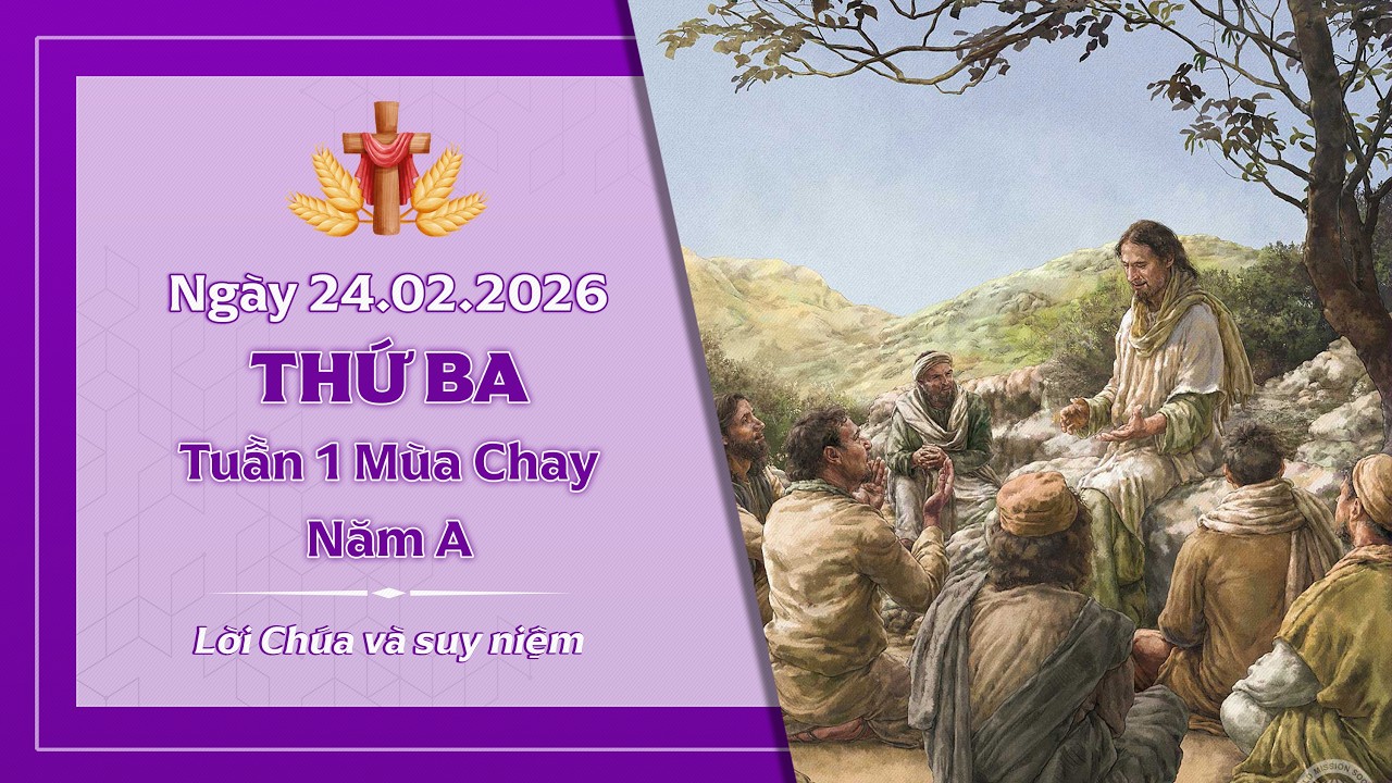 Suy niệm THỨ BA TUẦN 1 MÙA CHAY - NĂM A