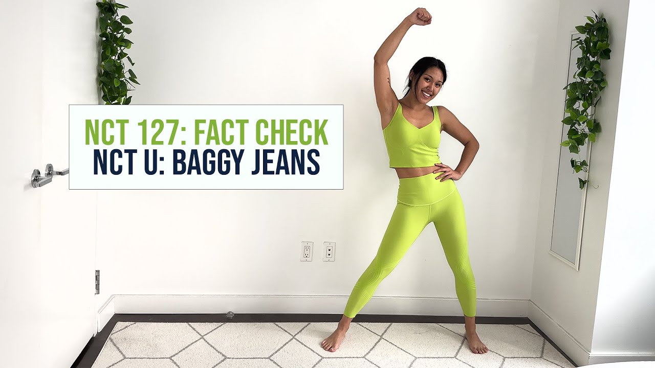 NCT Cardio Dance Workout - Fact Check & Baggy Jeans