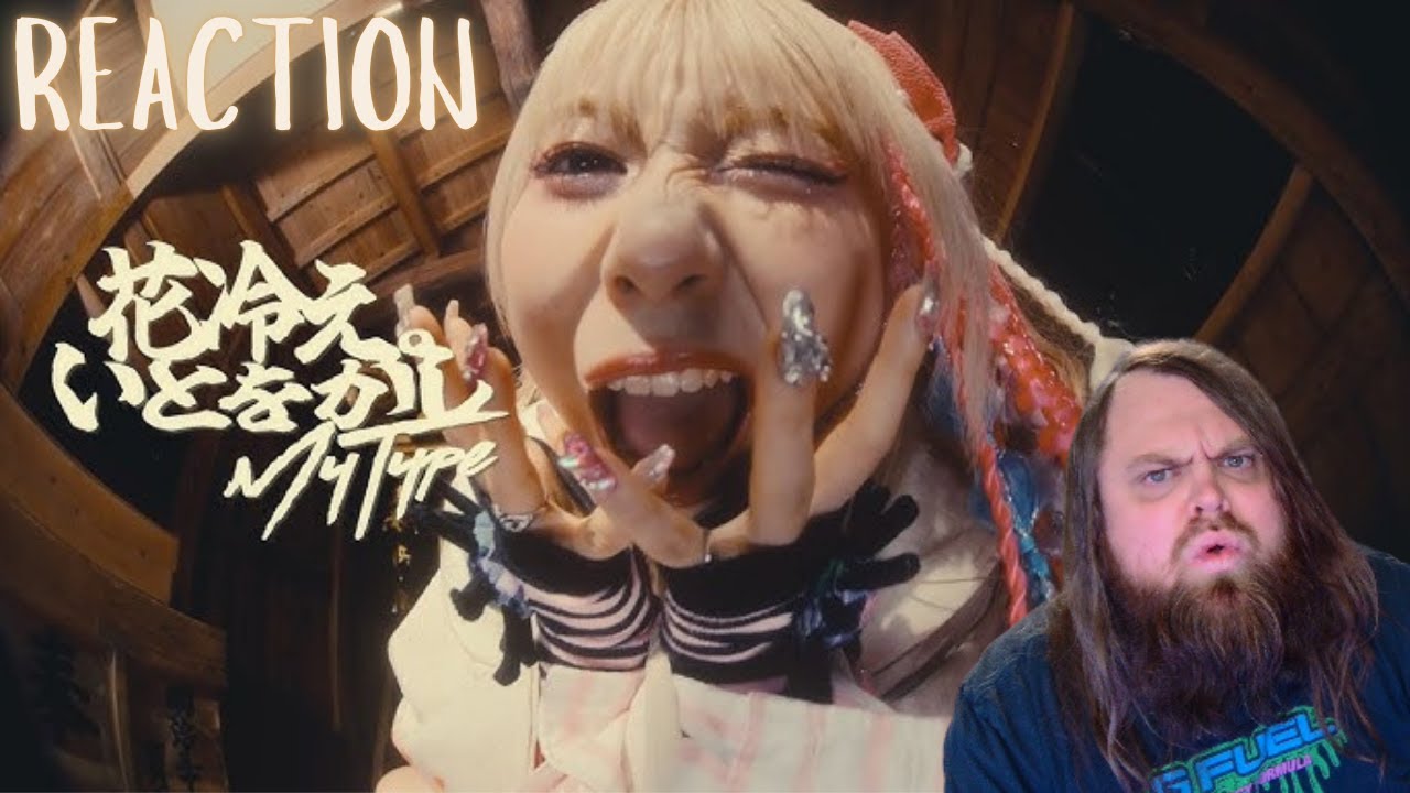 Do We Dance or Headbang? HANABIE. - My Type (REACTION) 花冷え。】 - いとをかし