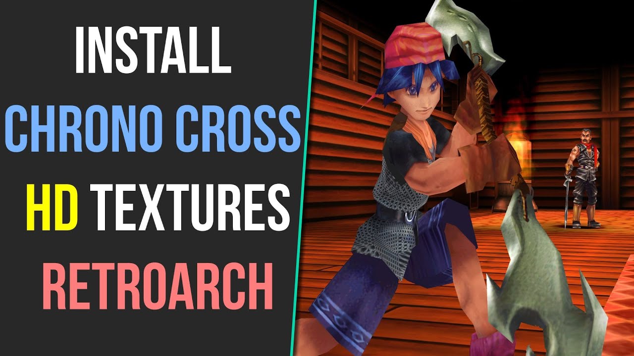 How to Download and Install Chrono Cross HD Textures Upscaled for RetroArch (Beetle PSX HW)
