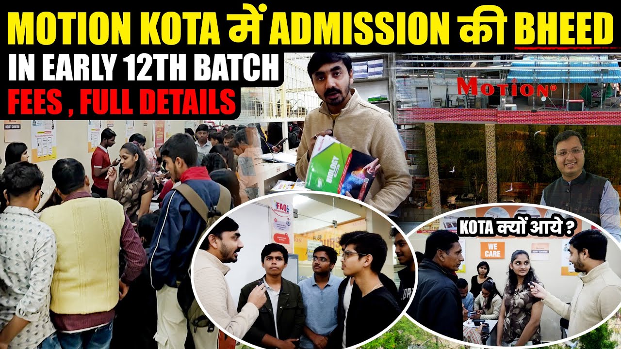Motion Kota में Admission की Bheed in Early 12th (Enthuse) Batch 👨&zwj;🏫| Fees | Scholarship all details
