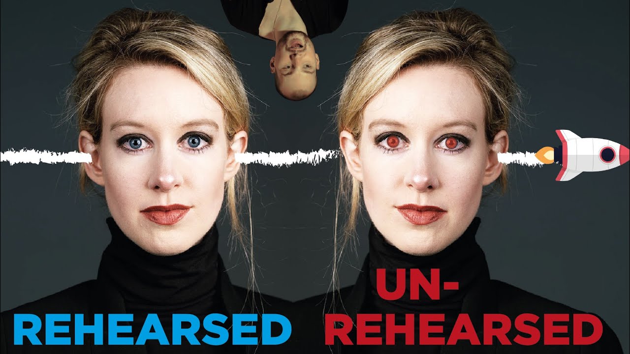 What happens when Elizabeth Holmes does not rehearse (Theranos)