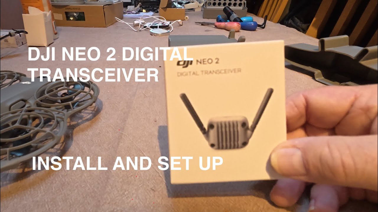 DJI Neo 2 Digital Transceiver Install and setting up