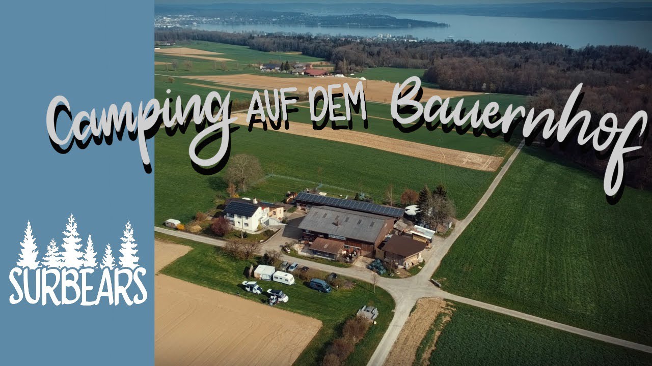Camping Hof-Tschannen | Übernachten auf dem Bauernhof | Ostern mit dem Bulli | Camping Bodensee