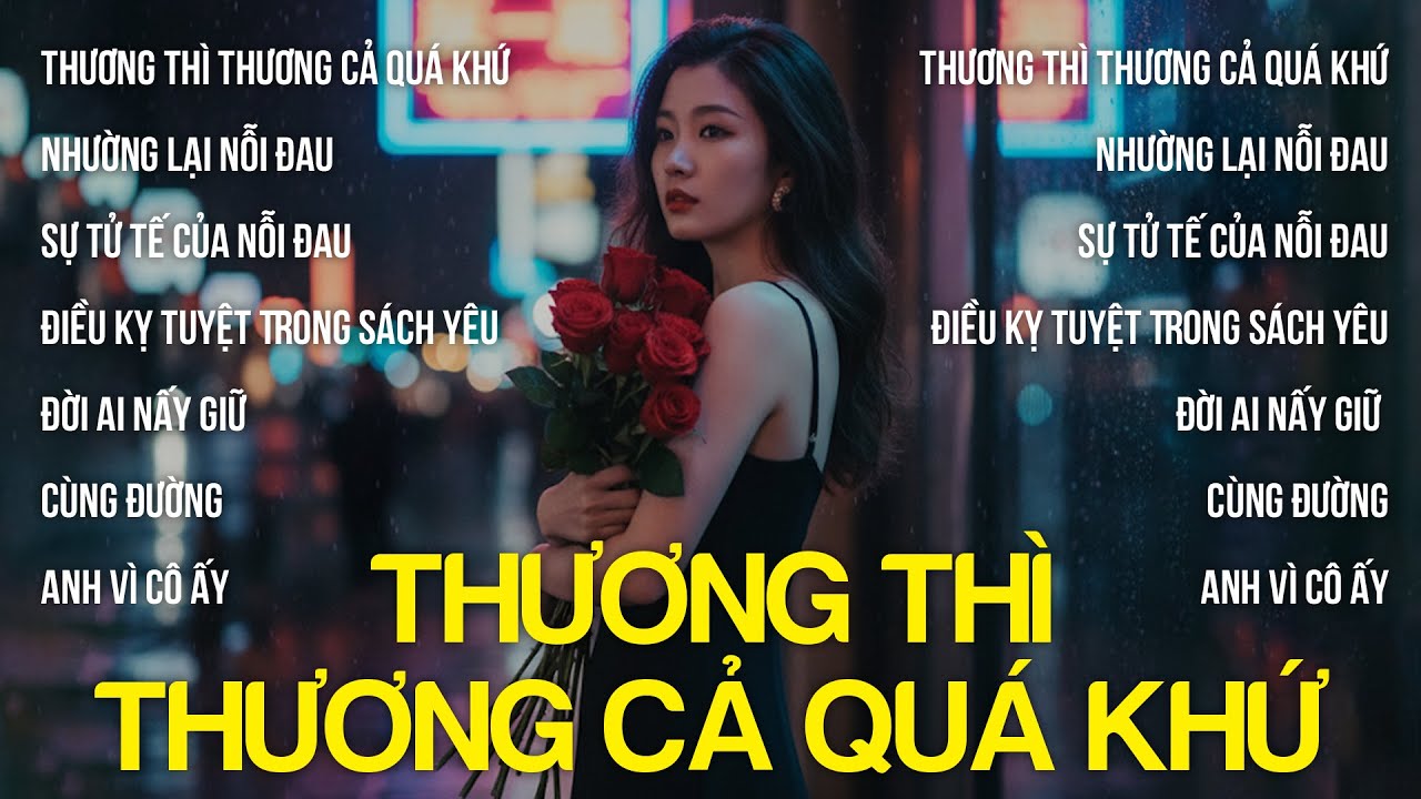 Thương Thì Thương Cả Quá Khứ, Nhường Lại Nỗi Đau | Em Đã Từng Đổ Vỡ Trong Hôn Nhân Hot Tiktok