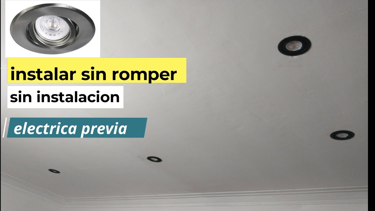 Como instalar LUMINARIAS  SIN ROMPER en cielorraso