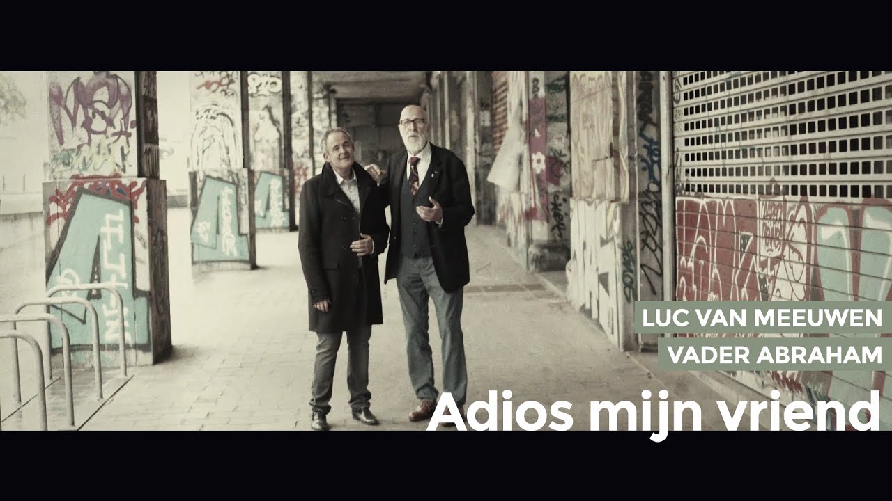 Luc Van Meeuwen & Vader Abraham - Adios Mijn Vriend
