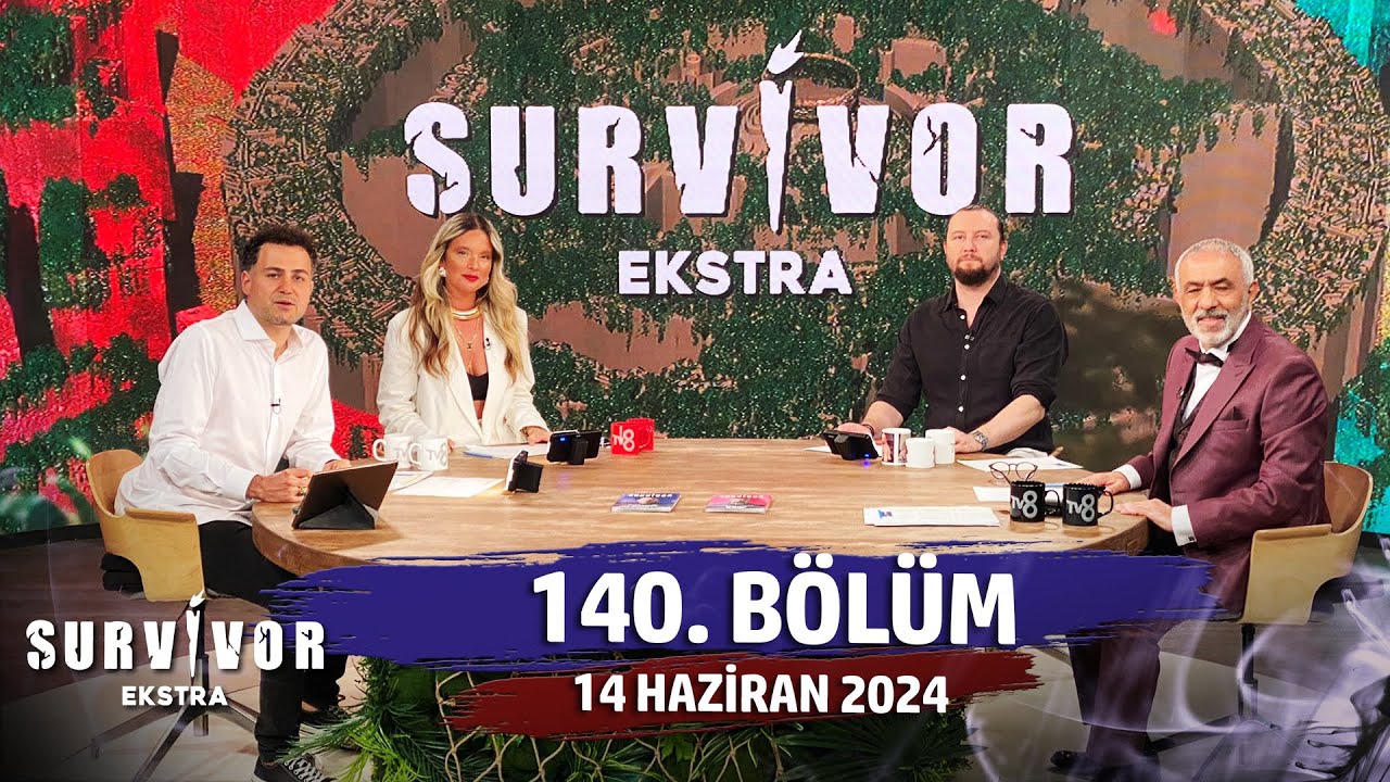 Survivor Ekstra 140. Bölüm | 14 Haziran 2024