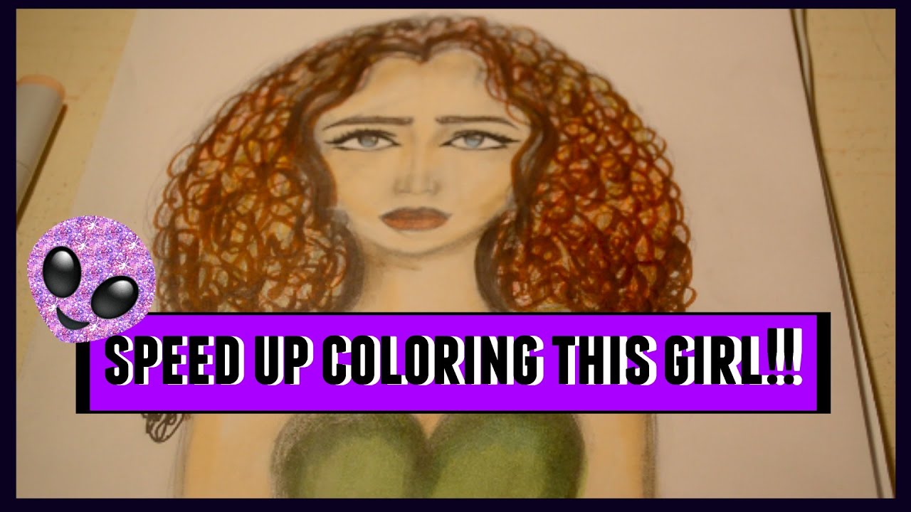 speed up coloring a drawing of a girl!!
