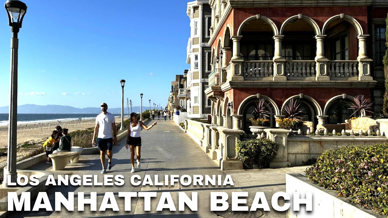 Manhattan Beach California - 4K