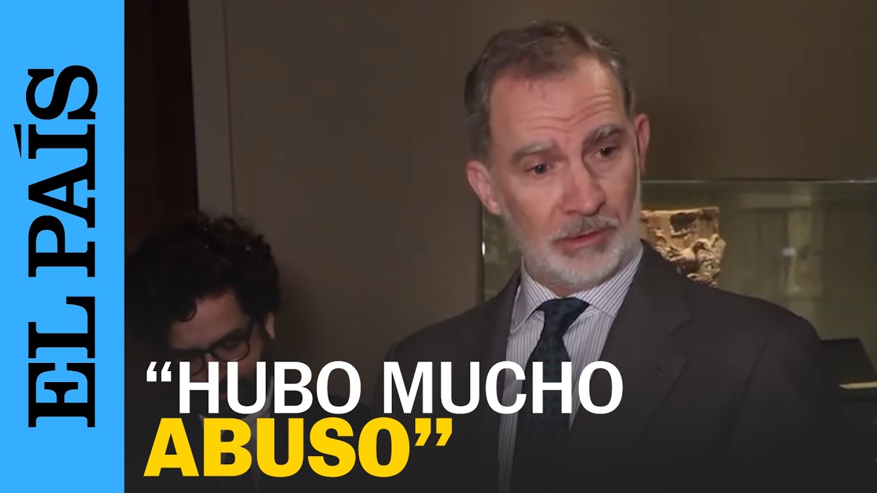 FELIPE VI admite que hubo “MUCHO ABUSO” durante la colonización en MÉXICO | EL PAÍS