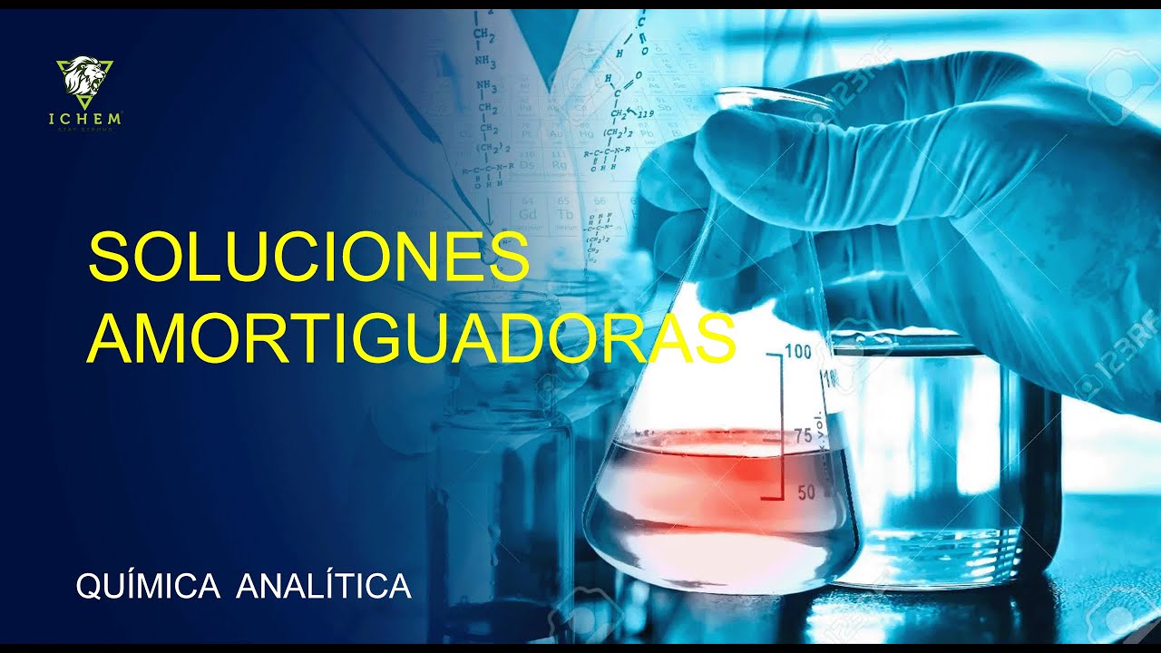 35. Soluciones amortiguadoras | Química Analítica