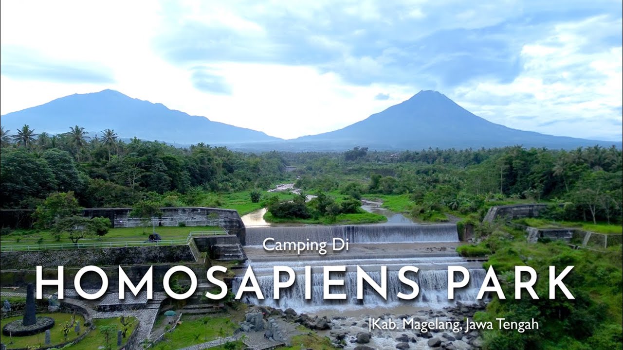 Camping di Homosapiens Park Magelang | Camping Dengan View Air Terjun dan Gunung Merapi Merbabu
