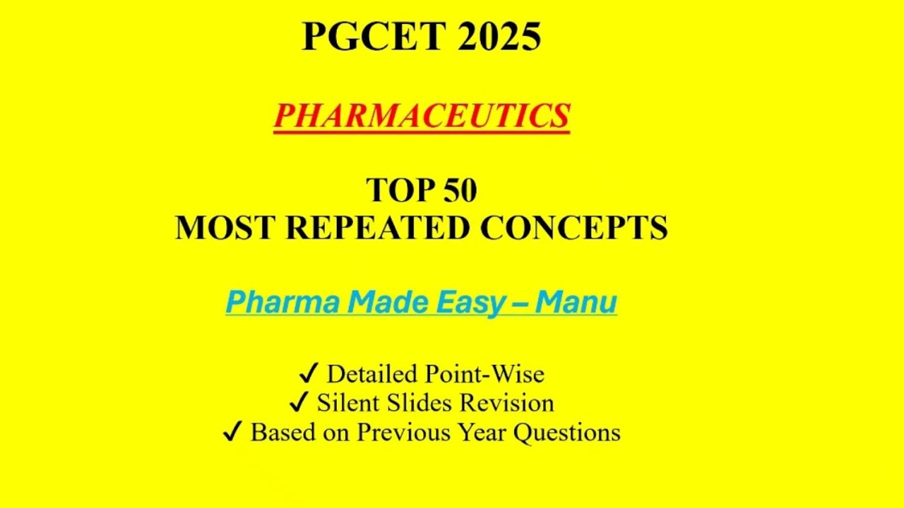 PGCET 2025 Pharmaceutics 🔥 Top 50 MOST Repeated Questions | Score Booster Revision