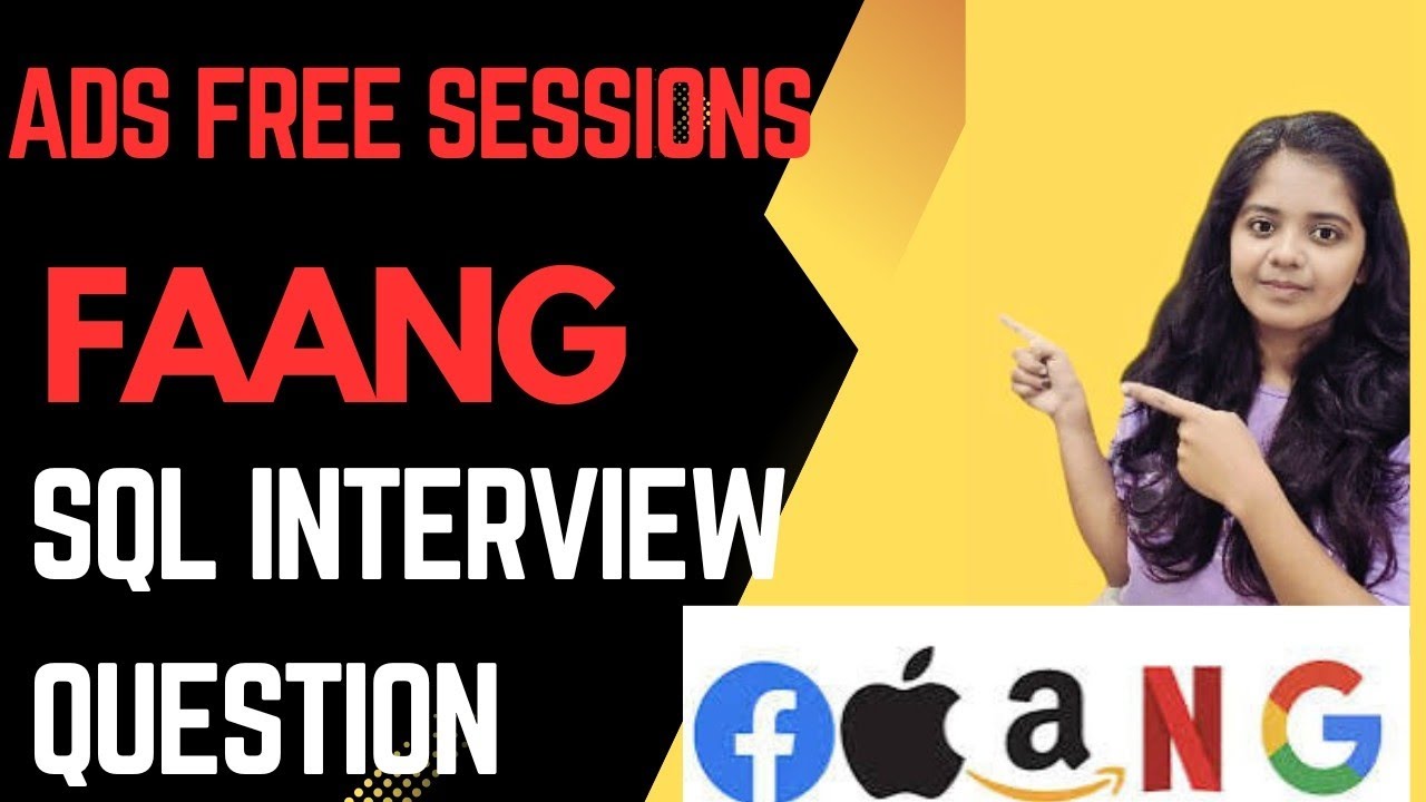 FAANG SQL Interview Question ( Medium Level) |  Ads Free Sessions 💡