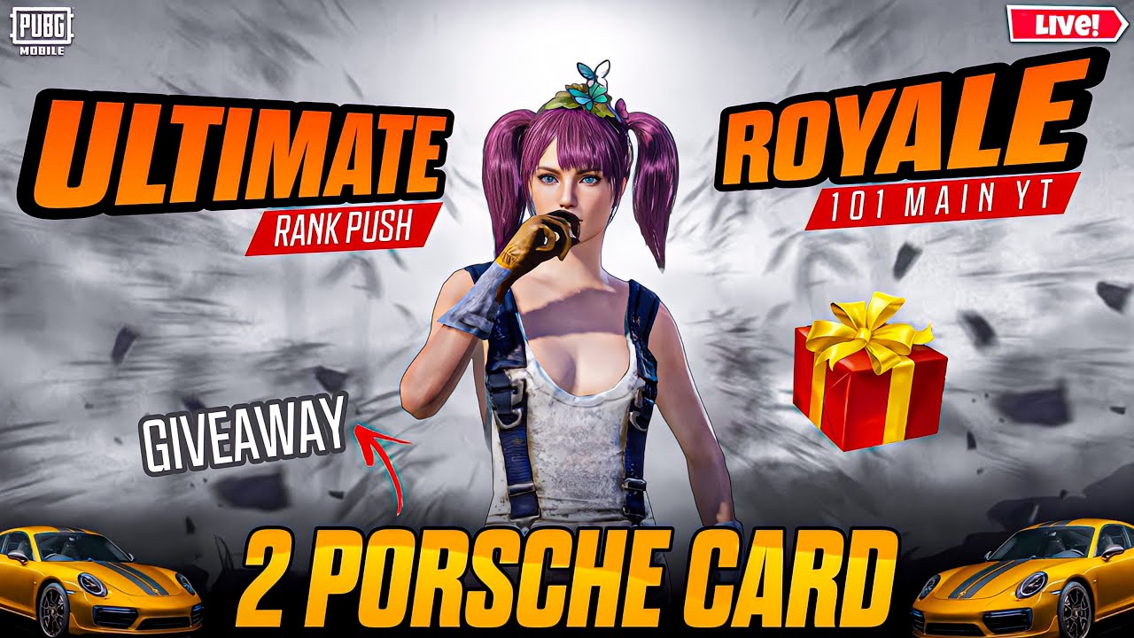 ULTIMATE ROYALE Rank Push LIVE 😈 | 1000 Subs par 2 Porsche Card GIVEAWAY 🎁 | PUBG MOBILE