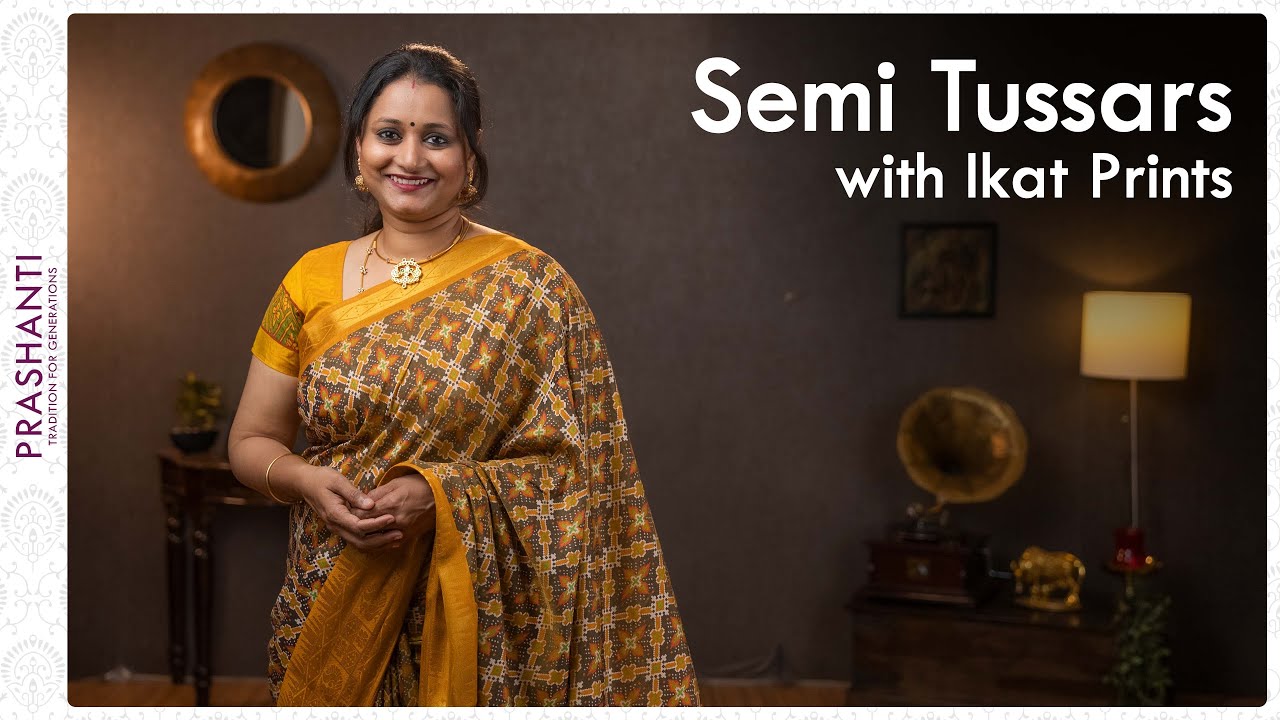 Semi Tussars with Ikat Prints by Prashanti | 26 February 2022