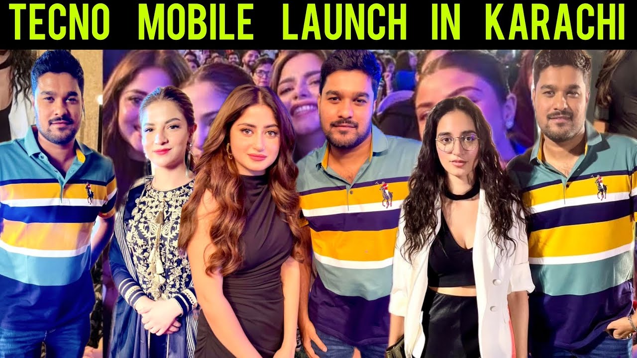 Tecno Mobile Launch - All Pakistani Celebrities - Sajal - Urwa - Zaviyar - Kinza - Aima