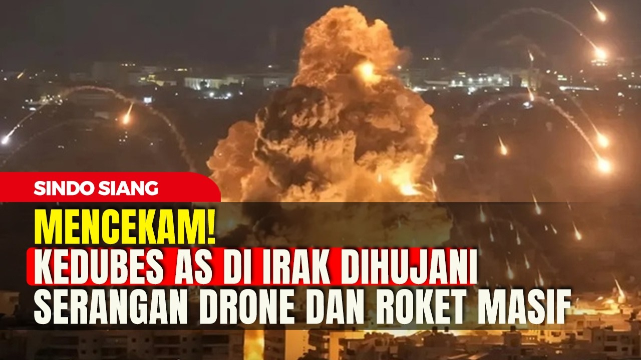 Mencekam! Kedubes AS di Irak Dihujani Serangan Drone dan Roket Masif | Sindo Siang | 18/03