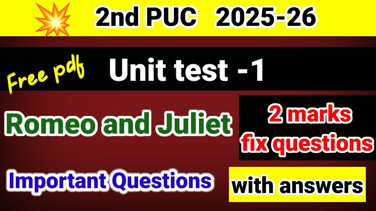 2nd puc Romeo and Juliet 2marks important questions for unit test 1 first test FA Kseab