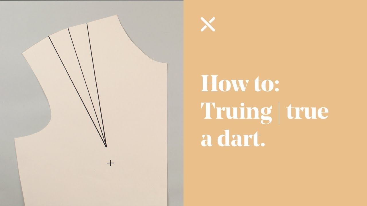 How To: True | Truing a Dart (Sewing)