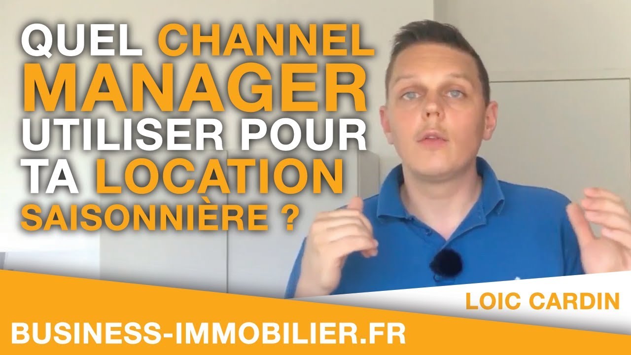 Quel Channel Manager utiliser pour ta location Saisonnière ? +Tuto !