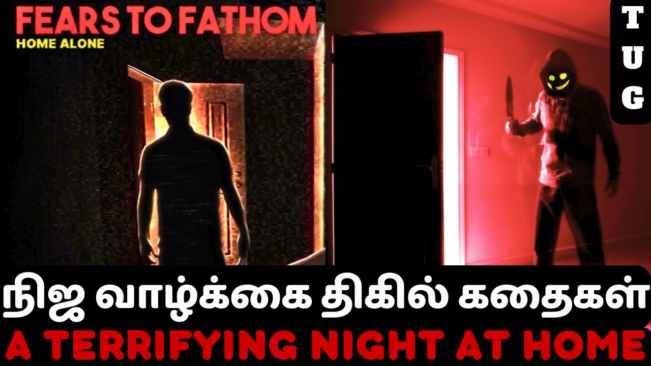 Who's in My House? 👻 | Fears to Fathom: Home Alone | TAMIL FULL Gameplay