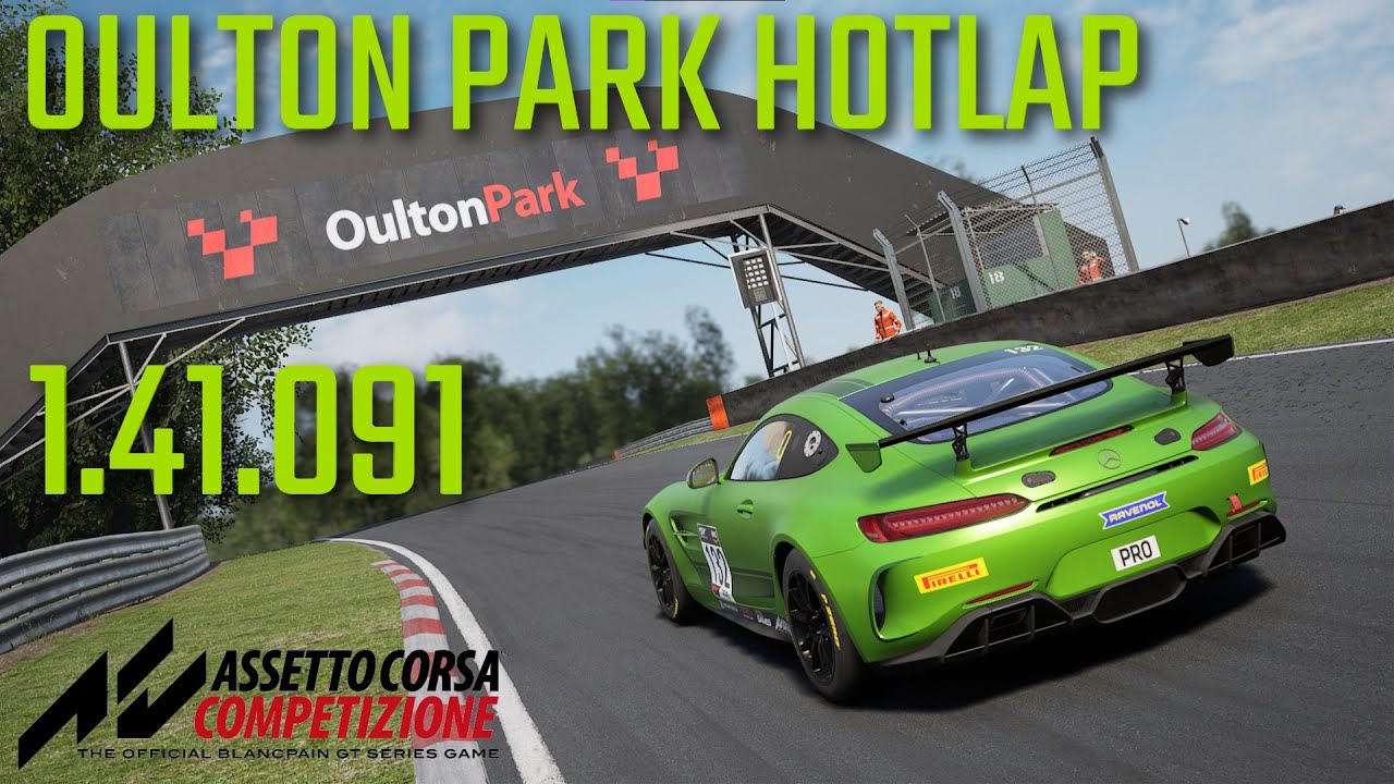 OULTON PARK HOTLAP GT4 | 1:41.091 | MERCEDES AMG GT4 | ASSETTO CORSA COMPETIZIONE