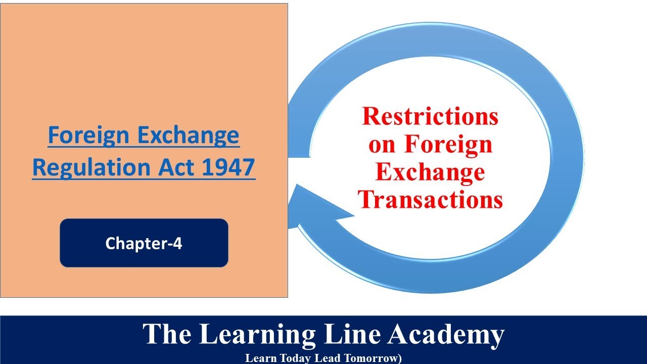Restriction on Foreign Exchange Transactions