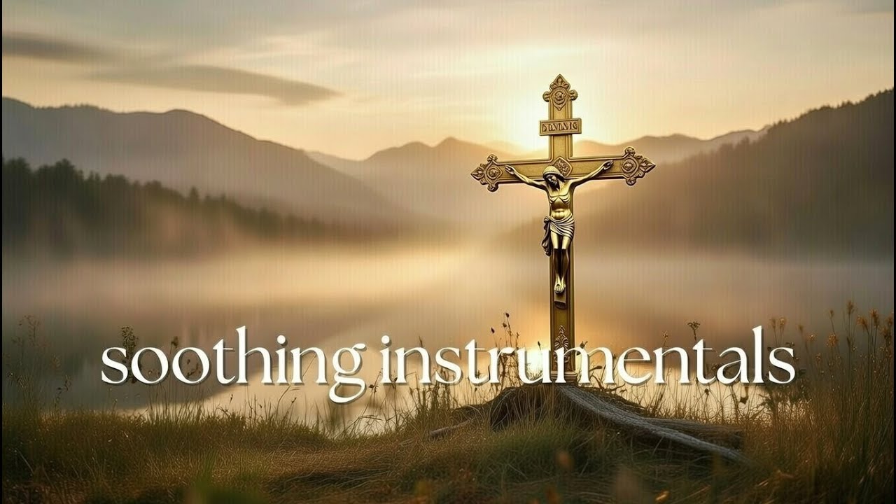 Peaceful Instrumental Music for Deep Prayer & Refelection