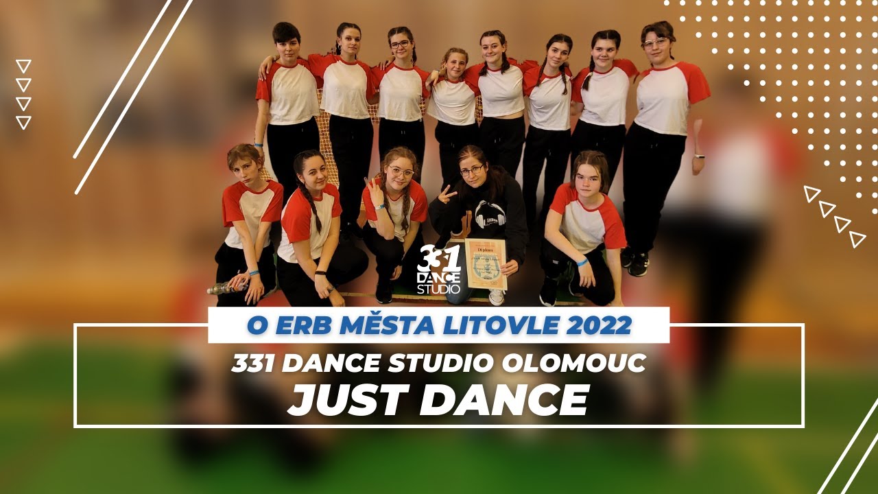331 Dance Studio Olomouc - Just Dance | O Erb města Litovle 2022