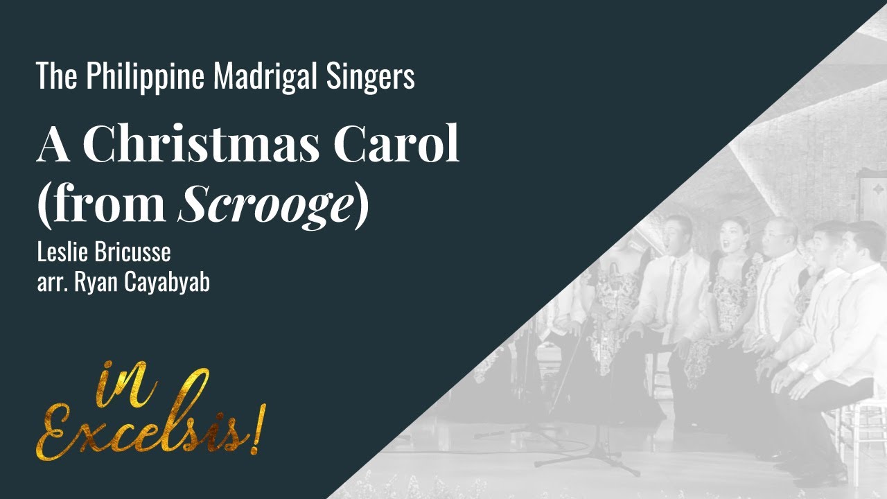 A Christmas Carol | The Philippine Madrigal Singers