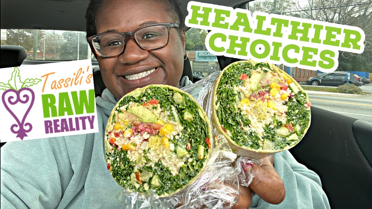 Healthier Choices | Tassili’s Raw Reality