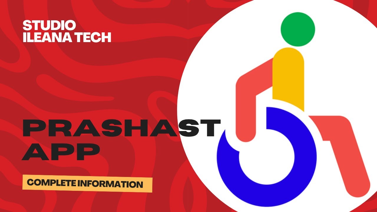 Regarding PRASHAST App || CWSN || iLeana Tech
