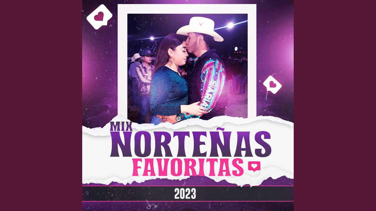 Las Norteñas Favoritas Del 2023