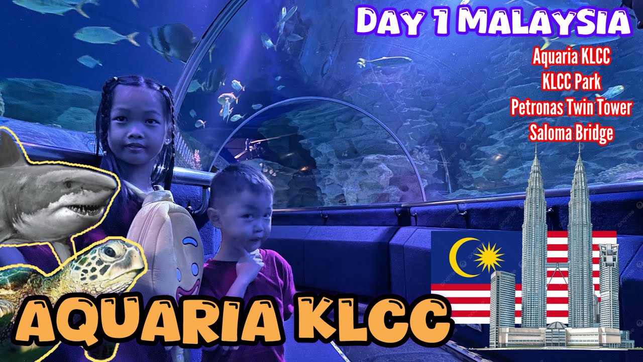 Jalan Jalan ke Malaysia | Aquaria