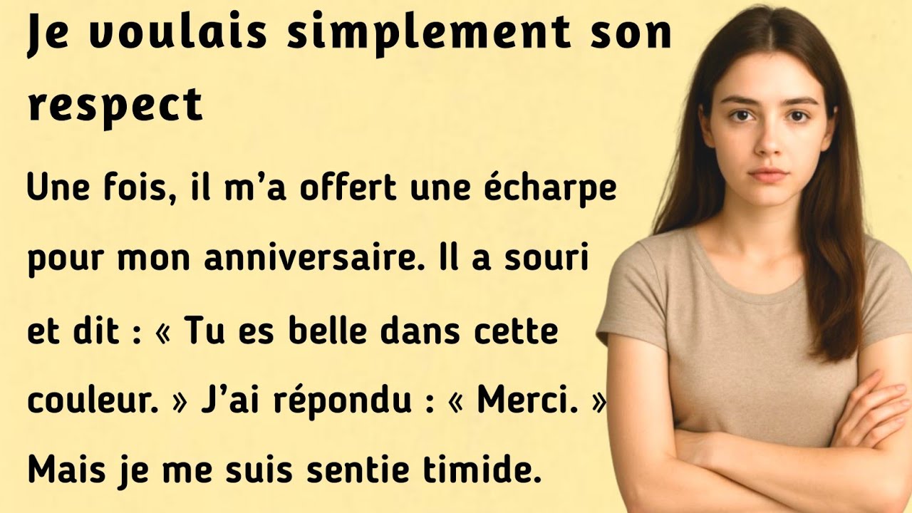 I Just Wanted His Respect । Improve your French । Learn French through this simple story ( A1-A2 )